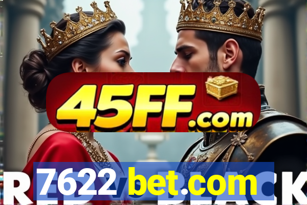 7622 bet.com